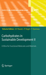 Carbohydrates In Sustainable Development Ii 1st Edition Mariechristine Scherrmann Auth
