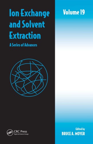 Ion Exchange And Solvent Extraction A Series Of Advances Vol19 Sengupta Ak