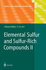 Elemental Sulfur Und Sulfurrich Compounds Ii 1st Edition Ming Wah Wong Auth