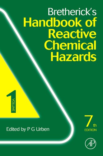 Brethericks Handbook Of Reactive Chemical Hazards 2 Vols Set 7ed Urben Pg Ed