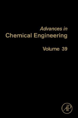 Advances In Chemical Engineering Vol 39 David H West And Gregory Yablonsky Eds
