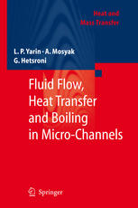 Fluid Flow Heat Transfer And Boiling In Microchannels 1st Edition Lp Yarin