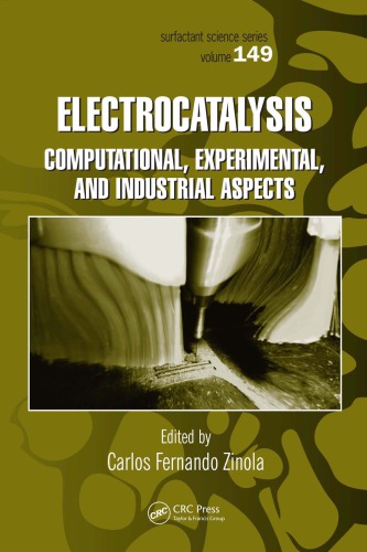 Electrocatalysis Computational Experimental And Industrial Aspects Zinola Cf Ed