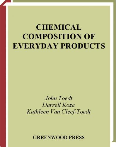 Chemical Composition Of Everyday Products John Toedt Darrell Koza