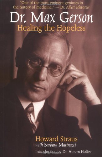 Dr Max Gerson Healing The Hopeless First Edition Howard Straus