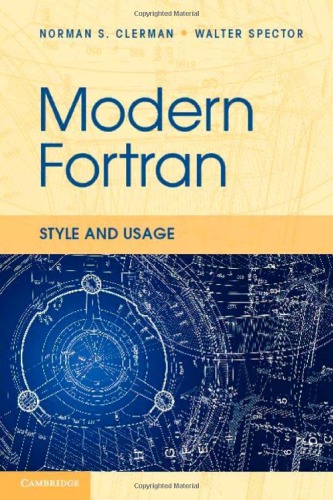 Modern Fortran Style And Usage 1st Edition Clerman Ns Spector W
