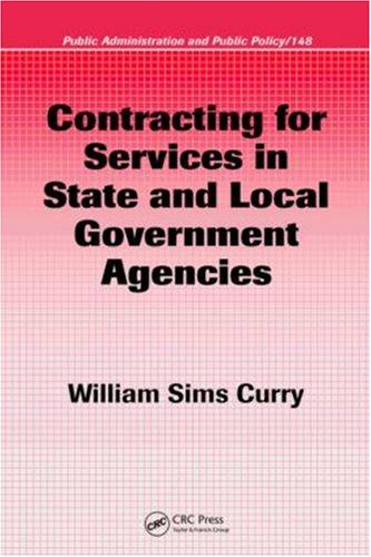 Contracting For Services In State And Local Government Agencies Harcdr William Sims Curry