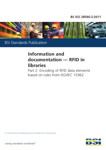 Bs Iso 2856022011 Information And Documentation Rfid In Libraries Encoding Of Rfid Data Elements Based On Rules From Isoiec 15962 Bsi