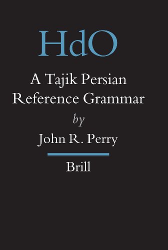 A Tajik Persian Reference Grammar Bilingual John R Perry