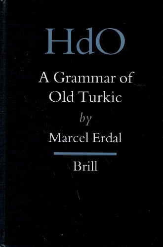 A Grammar Of Old Turkic Marcel Erdal