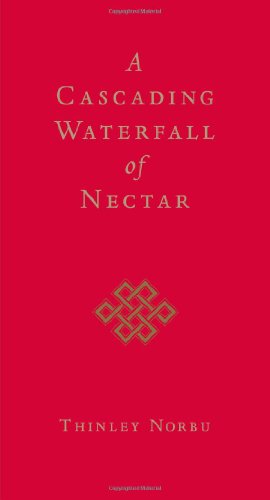 A Cascading Waterfall Of Nectar Thinley Norbu