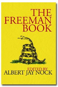 The Freeman Book Albert Jay Nock