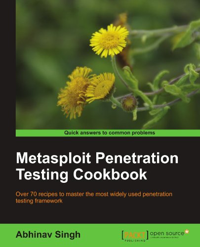 Metasploit Penetration Testing Cookbook Abhinav Singh
