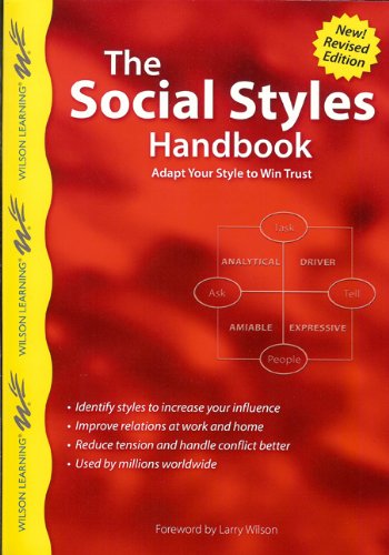 The Social Styles Handbook Adapt Your Style To Win Trust Second Tom Kramlinger