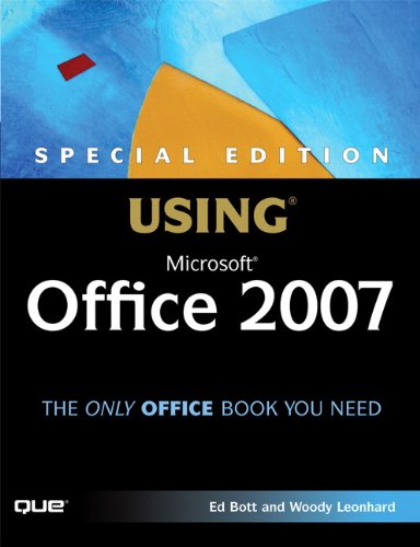 Special Edition Using Microsoft Office 2007 1st Edition Ed Bott