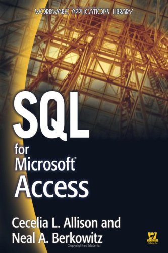 Sql For Microsoft Access Cecelia L Allison