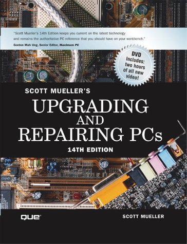 Upgrading And Repairing Pcs 14th Edition Scott Mueller