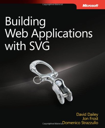 Building Web Applications With Svg David Dailey Jon Frost Domenico Strazzullo