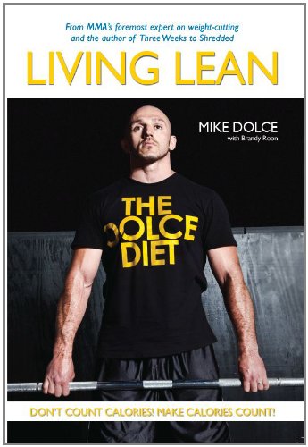 The Dolce Diet Living Lean Mike Dolce Brandy Roon