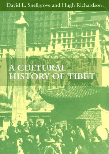 The Cultural History Of Tibet David L Shellgrove