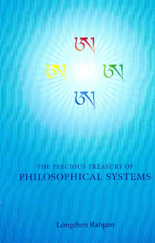The Precious Treasury Of Philosophical Systems Longchen Rabjam