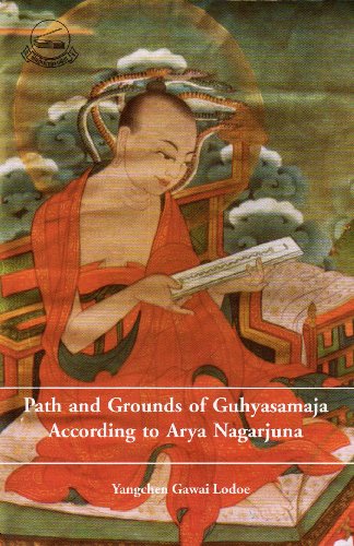 Paths And Grounds Of Guhyasamaja According To Arya Nagarjuna Yangchen Gawai Lodoe