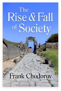 The Rise And Fall Of Society Frank Chodorov