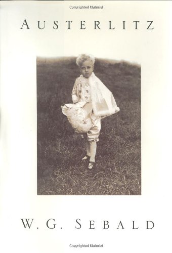 Austerlitz 1st W G Sebald Anthea Bell