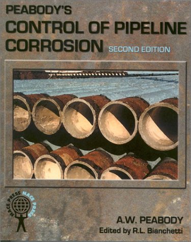 Peabodys Control Of Pipeline Corrosion 2nd Edition A W Peabody