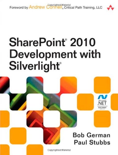 Sharepoint 2010 Development With Silverlight 1st Edition Bob German