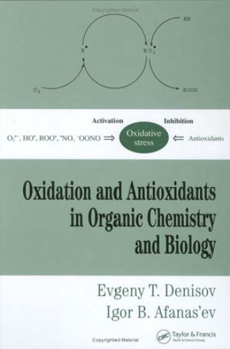 Oxidation And Antioxidants In Organic Chemistry And Biology Denisov Et
