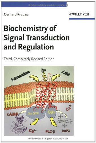 Biochemistry Of Signal Transduction And Regulation 3rd Completely Revised Edition Gerhard Krauss