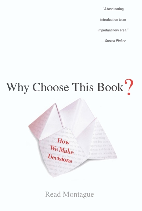 Why Choose This Book How We Make Decisions 1st Read Montague