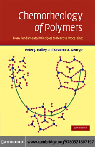 Chemorheology Of Polymers Halley Pj George Ga