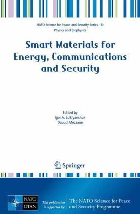 Smart Materials For Energy Communications And Security 1st Edition Lukyanchuk Ia
