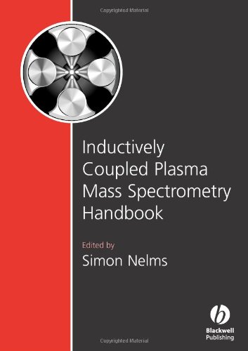 Inductively Coupled Plasma Mass Spectrometry Handbook 1st Edition Nelms Sm Ed