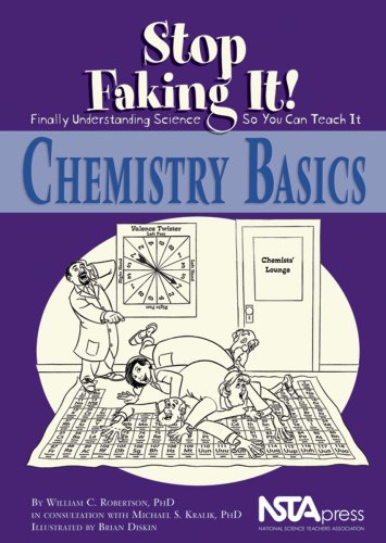 Stop Faking It Chemistry Basics William C Robertson Brian Diskin