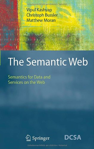 The Semantic Web Semantics For Data And Services On The Web 1st Edition Vipul Kashyap