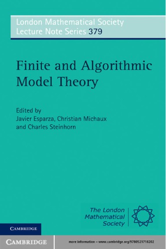 Finite And Algorithmic Model Theory Esparza J Michaux C Steinhorn C Eds