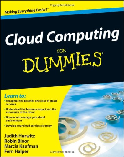 Cloud Computing For Dummies Judith Hurwitz Robin Bloor Marcia Kaufman