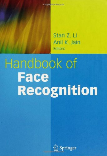 Handbook Of Face Recognition 1st Edition Stan Z Li Anil K Jain