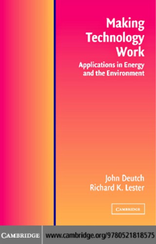 Making Technology Work Deutch Jm Lester Rk