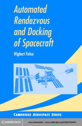 Automated Rendezvous And Docking Of Spacecraft Fehse W Rycroft Mj