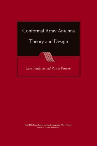 Conformal Array Antenna Theory And Design Josefsson L Persson P