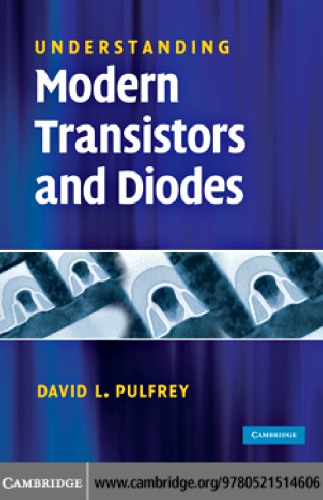 Understanding Modern Transistors And Diodes Pulfrey Dl