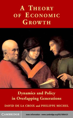 A Theory Of Economic Growth De Croix Dl Michel P