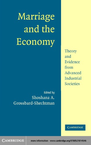 Marriage And The Economy Grossbardshechtman Sa Mincer J Eds