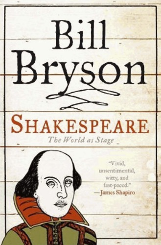Shakespeare The World As Stage Bryson B