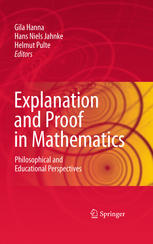 Explanation And Proof In Mathematics Philosophical And Educational Perspectives 1st Edition Gila Hanna