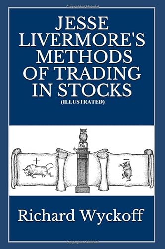 Jesse Livermores Methods Of Trading In Stocks Illustrated 1984th Edition Richard Wyckoff